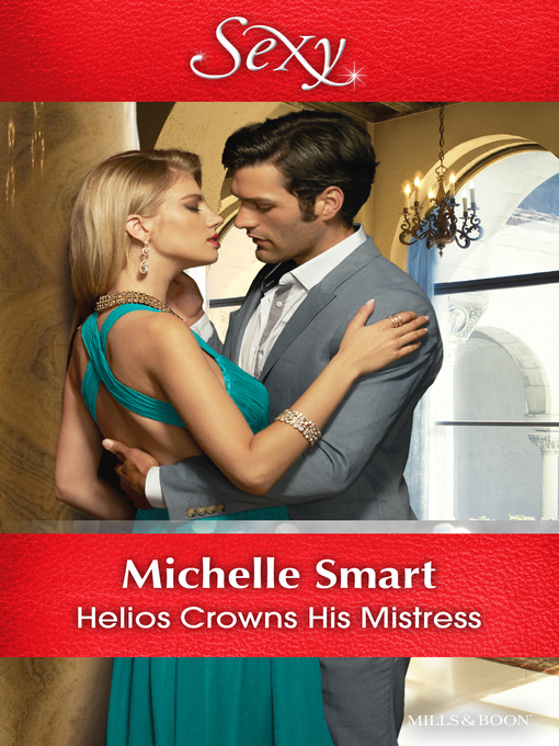 Title details for Helios Crowns His Mistress by Michelle Smart - Wait list